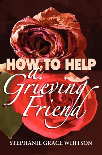 How to Help a Grieving Friend book cover