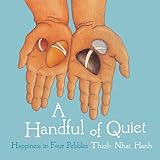A Handful Of Quiet Happiness In Four Pebbles