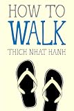 How To Walk Mindfulness Essentials