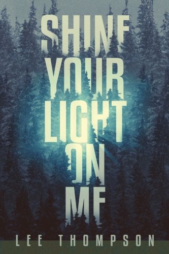 Shine Your Light on Me book cover