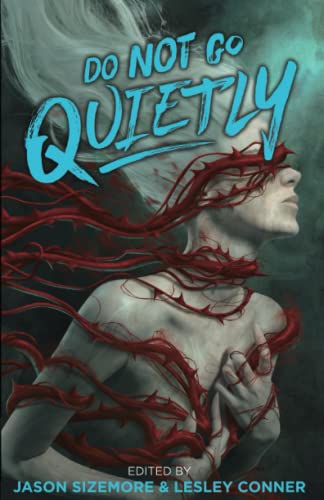 Do Not Go Quietly book cover