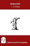 Scarecrow: A Chief Inspector Pointer Mystery