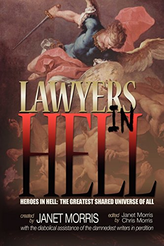 Lawyers in Hell (With: Janet Morris,Chris Morris,Michael H. Hanson,Bruce Durham,Sarah Hulcy,Larry Atchley Jr.,John Manning,Richard Groller) cover