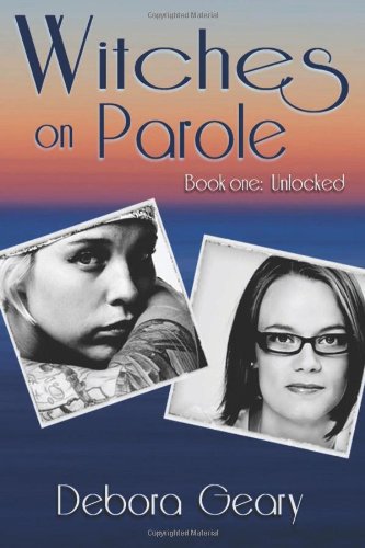 Witches on Parole: Unlocked