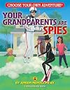 Your Grandparents Are Spies
