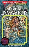 Snake Invasion (Choose Your Own Adventure - Nightmares) (Choose Your Own Nightmare) (Choose Your Own Nightmares)