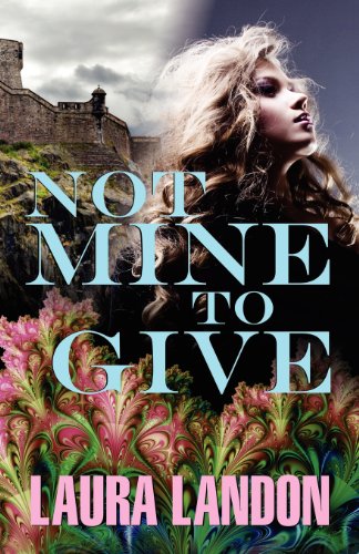 Not Mine to Give book cover