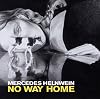 No Way Home: Mercedes Helnwein