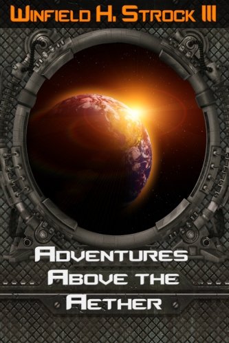 Adventures Above the Aether