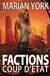 Factions Coup d'État (Volume 1)