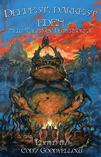 Deepest, Darkest Eden: New Tales of Hyperborea book cover