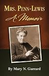 Mrs. Penn-Lewis: A Memoir