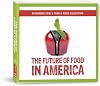 The Future of Food in America (Reforming Food & Family Audio Collection)
