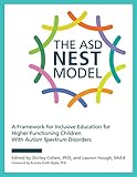 The Asd Nest Model A Framework For Inclusive Education For Higher Functioning Children With Autism Spectrum Disorders
