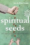 Spiritual Seeds: How to Cultivate Spiritual Wealth within Your Future Children