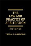 The law and practice of arbitration