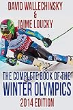 The Complete Book Of The Winter Olympics 2014 Edition