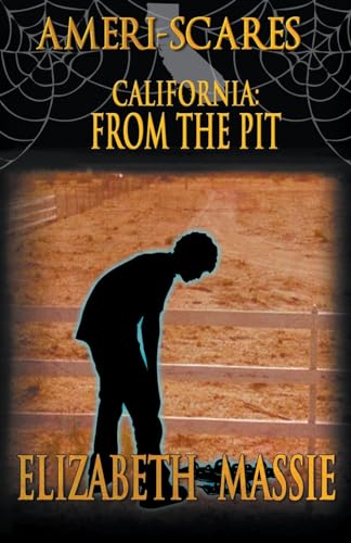 California: From the Pit