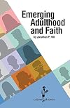 Emerging Adulthood and Faith (Calvin Shorts)