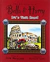 Let's Visit Rome!: Adventures of Bella & Harry