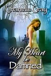 My Heart Be Damned (Damned, #1)