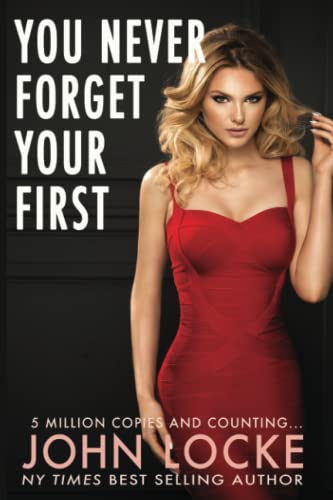You Never Forget Your First book cover