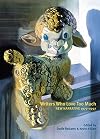 Writers Who Love Too Much: New Narrative Writing 1977-1997