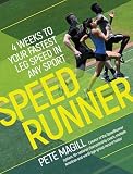 Speedrunner 4 Weeks To Your Fastest Leg Speed In Any Sport