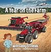A Year on the Farm (Casey and Friends)