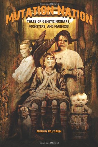 Mutation Nation: Tales of Genetic Mishaps, Monsters, and Madness book cover