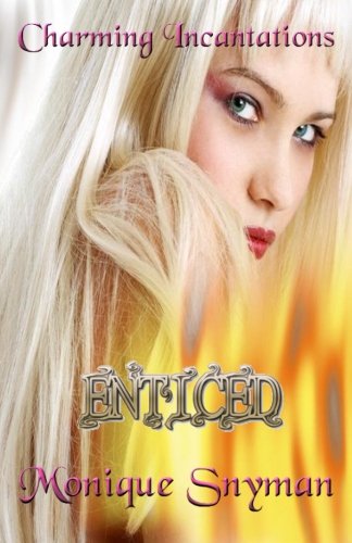 Enticed