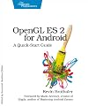 OpenGL ES 2 for Android: A Quick-Start Guide (Pragmatic Programmers)