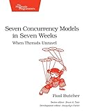 Seven Concurrency Models In Seven Weeks