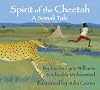 Spirit of the Cheetah: A Somali Tale