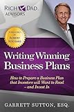 Writing Winning Business Plans How To Prepare A Business Plan That Investors Will Want To Read And Invest In Rich Dads Advisors Paperback