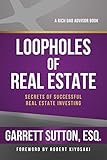 Loopholes Of Real Estate Rich Dads Advisors Paperback