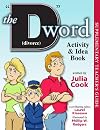 The D Word Activity and Idea Book