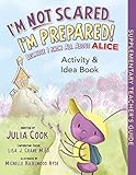 Im Not Scared Im Prepared Activity And Idea Book