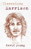 Channeling Harrison