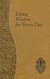 Living Wisdom For Every Day