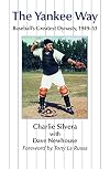 The Yankee Way: Baseball's Greatest Dynasty, 1949-53