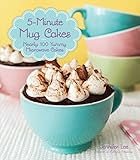 5minute Mug Cakes Nearly 100 Yummy Microwave Cakes
