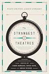 The Strangest of Theatres: Poets Writing Across Borders