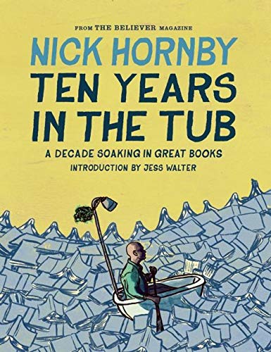 Ten Years in the Tub: A Decade Soaking in Great Books book cover
