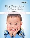 Big Questions for Young Minds: Extending Children's Thinking