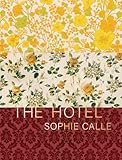 Sophie Calle: The Hotel