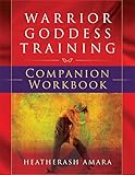 Warrior Goddess Training Companion Workbook