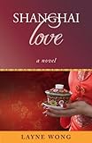 Shanghai Love