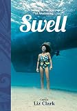 Swell A Sailing Surfers Voyage Of Awakening