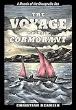 The Voyage Of The Cormorant A Memoir Of The Changeable Sea
